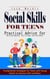 Social Skills for Teens: Practical Advice for Building Empathy, Self-esteem, and Confidence (Fundamental Strategies for Teens and Young Adults to Improve Self-confidence)