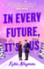 In Every Future, It's Us
