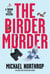 The Birder Murder - A Novel