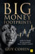 Big Money Footprints - How To Trade By Following Wall Street's Giants
