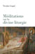 Méditations sur la divine liturgie