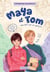 Maya et Tom - Tome 1, Ma BFF est un garçon