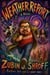 Weather Report - Mostly Ridiculous Novels, #1