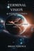 Terminal Vision & Other Stories