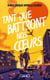 Tant que battront nos coeurs