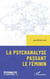 La psychanalyse passant le féminin