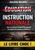 Instruction Nationale - Que se passe t il quand les adultes acceptent de redevenir adultes ?