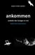 ankommen - umkehr des krieges in mir