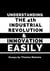 Understanding the 4th Industrial Revolution & Innovation Easily
