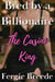 The Casino King - Bred by a Billionaire, Season 1, #6