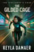 The Gilded Cage - The Vigilante's Code, #5