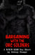 Bargaining With The Orc Soldiers: A M/M/M BDSM Sex Short