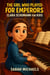 The Girl Who Played for Emperors: Clara Schumann for Kids