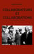 Collaborateurs et collaborations - en France (juillet 1940 - avril 1945)