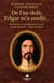 De l’au-delà, Edgar m’a confié… - Mémoires et révélations de mon guide spirituel : Edgar De Baie