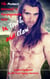 The Redneck Werewolf Is Rampageously Wild in Truth and Claw: An MM Rural Fantasy Noveletta