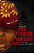 The Blood She Left Me