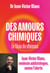 Des amours chimiques - Le fléau du chemsex