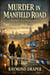 Murder In Manfield Road - Thomas & Grey Murder Mysteries, #1