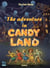 The adventure in Candy land
