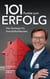 Der 101-Punkte-Plan - Erfolgsstrategien für Immobilienberater