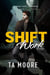 Shift Work - Night Shift, #1