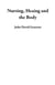 Nursing, Heaing and the Body