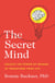 The  Secret Mind - Unlock the Power of Dreams to Transform Your Life