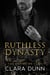 Ruthless Dynasty - The Empire of Vows, #3