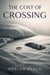 The Cost of Crossing - Lines We Cross, #3