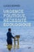 Urgence politique, nécessité écologique