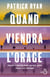 Quand viendra l'orage - Le livre qui a fait renouer l'Amérique avec son Histoire, best-seller surprise aux Etats-Unis, traduit dans plus de quinze pays