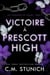 Victoire À PrescottHigh - Les garçons de Havoc, #5