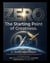 ZERO  The starting point of greatness - ZERO  The starting point of greatness, #1
