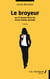 Le broyeur - ou 72 heures de la vie  d’une femme normale