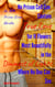 No Prison Cell Can Contain True Love for It Flowers Most Beautifully in the Dimmest of Lights Where No One Can See It: An MM Prison Erom Novella