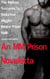 The Mafioso Succumbs to Seductive Wiggles Behind Prison Walls: An MM Prison Noveletta