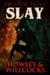 Slay - Twisted Tales, #3