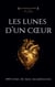 Les Lunes d'un Coeur - 200 éclats de lune incandescents