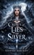 Crown of Lies and Silver - The Hollow Crown Series, #3