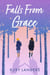 Falls From Grace - Grace Notes, #1