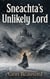 Sneachta's Unlikely Lord