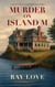 Murder on Island M: A Detective Kate Bray Mystery - Detective Kate Bray Mysteries