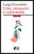 Uno, nessuno e centomila