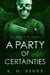 A Party of Certainties - On Behalf of Death, #3