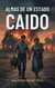 Almas de un Estado Caído