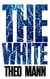 The White - The White, #1
