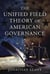 The Unified Field Theory of American Governance - One Domino Away, #1