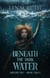 Beneath the Dark Water - Smiling Flu, #3