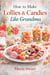 How to Make Lollies & Candies Like Grandma